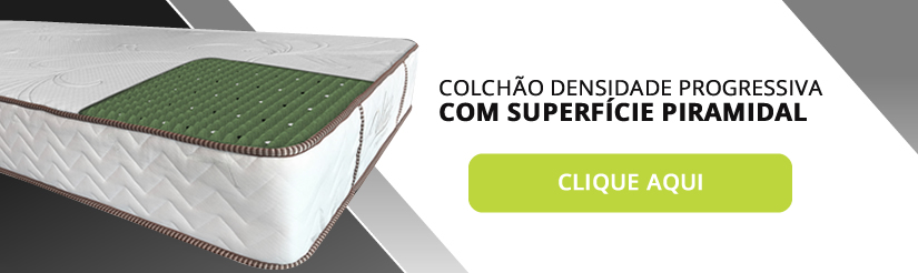 COLCHÃO DENSIDADE PROGRESSIVA